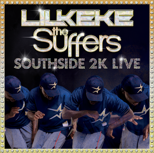 Lil' Keke & The Suffers "Southside 2K Live" - 7" Vinyl Record